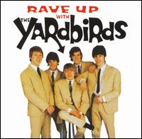 Rave Up With the Yardbirds von The Yardbirds