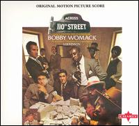 Across 110th Street von Bobby Womack