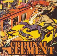 Career Criminal von Criminal Element
