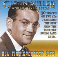 Glenn Miller's All Time Greatest Hits von Glenn Miller