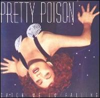 Catch Me, I'm Falling von Pretty Poison
