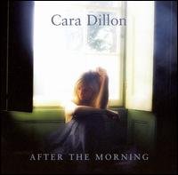 After the Morning von Cara Dillon
