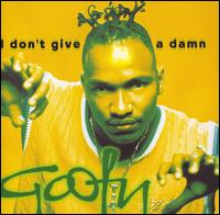 I Don't Give Damn!! [Greensleeves] von Goofy