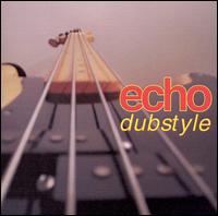 Dubstyle von Echo