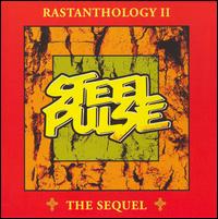 Rastanthology II: The Sequel von Steel Pulse
