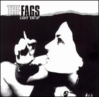 Light 'Em Up von The Fags