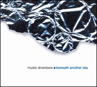 Beneath Another Sky von Mystic Diversions