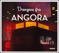Drengene Fra Angora von Drengene Fra Angora