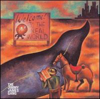 Welcome to the Real World von The Jimmy James Gang