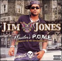 Hustler's P.O.M.E. (Product of My Environment) von Jim Jones