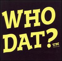 Who Dat: New Orleans Party Songs von Various Artists