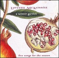 Winter Garden: Five Songs For The Season von Loreena McKennitt