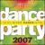 Dance Party 2007 von The Happy Boys