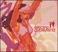 Electric Gypsyland, Vol. 2 von Various Artists