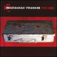 Fix Me von Marianas Trench
