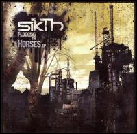 Flogging the Horses von Sikth
