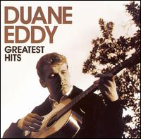 Greatest Hits [Sony BMG] von Duane Eddy