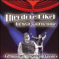 In My Own Lifetime: 12 Musical Theater Classics von Theodore Bikel