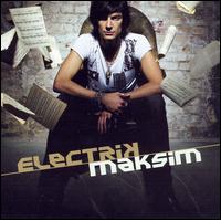 Electrik von Maksim