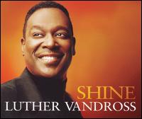 Shine [Single] von Luther Vandross