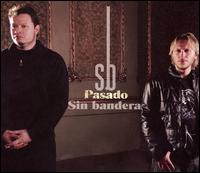Pasado von Sin Bandera