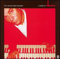 Taste of Cherry von James Taylor