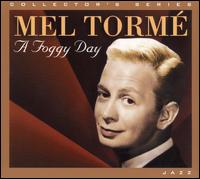Foggy Day [Synergy Ent] von Mel Tormé