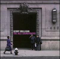 Jazz Soundtracks von Gerry Mulligan