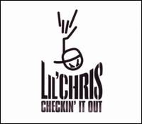 Checking It Out, Pt. 1 von Lil' Chris
