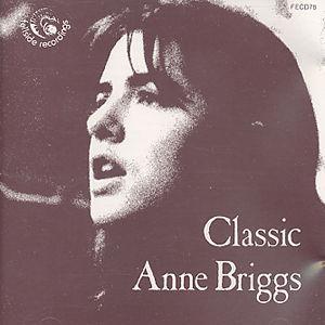 Classic Anne Briggs von Anne Briggs