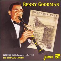 Complete Benny Goodman Carnegie Hall Concert 1938 von Benny Goodman