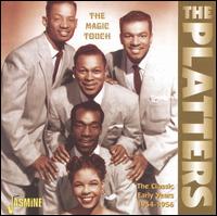 Magic Touch: The Classic Early Years 1954-1956 von The Platters