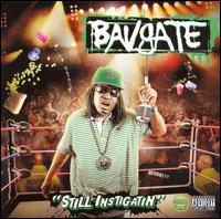 Still Instigatin [CD/DVD] von Bavgate