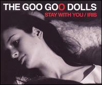 Stay with You, Pt. 1 von The Goo Goo Dolls