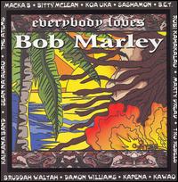 Everybody Loves Bob Marley von Various Artists