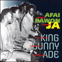 Afai Bawon Ja von King Sunny Ade