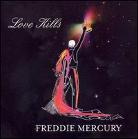 Love Kills  von Freddie Mercury