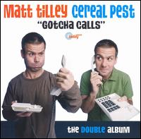 Cereal Pest: Gotcha Calls, Vol. 2 von Matt Tilley