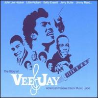 Story of Vee-Jay: America's Premier Black Music Label von Various Artists