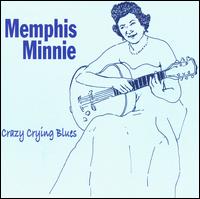 Crazy Crying Blues von Memphis Minnie