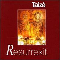 Resurrexit von Taizé