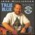 True Blue: The Very Best of John Williamson von John Williamson