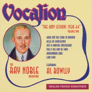 HMV Sessions, Vol. 2: 1930-1934 von Ray Noble