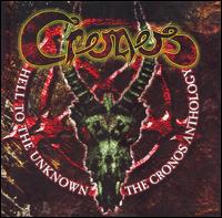 Hell to the Unknown: Anthology von Cronos