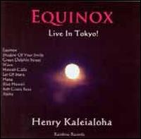 Equinox Live in Tokyo! von Henry Kaleialoha Allen