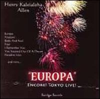 Europa Encore! Tokyo Live! von Henry Kaleialoha Allen