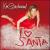 I Love Santa von Kim Stockwood