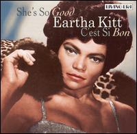 She's So Good von Eartha Kitt