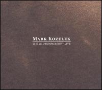 Little Drummer Boy Live von Mark Kozelek
