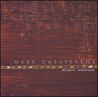 Acoustic Inventions von Mark Casstevens